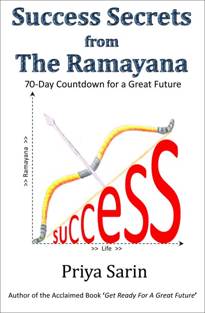 Success Secrets from the Ramayana by Priya Sarin